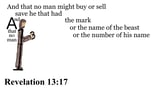 Revelation 13:17 Say it slow
