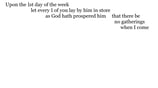 1 Corinthians 16:2 You should see