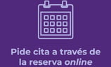 Pide cita a través de la reserva online