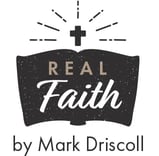 Real Faith Ministries by Mark Driscoll