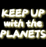 Keep Up with the Planets