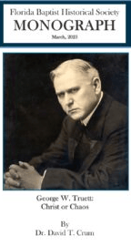 George W. Truett: Christ or Chaos