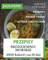 Dieta śródziemnomorska jadłospis 1000 kcal pdf