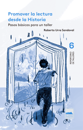 Portada del cuadernillo para promover la lectura desde la historia