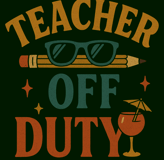 Teacher Off Duty t-shirt with retro sunglasses and pencil