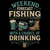 Weekend fishing design with beer mugs, tackle box, boot and text: “Fishing with a Chance of Drinking