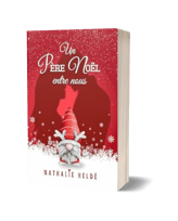 Un père Noël entre nous - Nathalie Heldé.