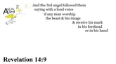 Revelation 14:9 Say it slow