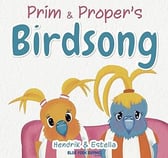 prim and propers birdsong rhyming picture book cover