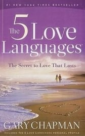 The 5 Love Languages by Gary Chapman