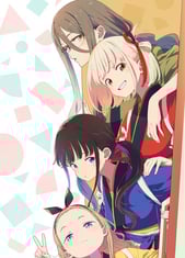 Lycoris Recoil: Friends are Thieves of Time.