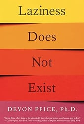 Laziness does not exist book by Devon Price