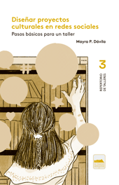 Portada del cuadernillo para diseñar proyectos culturales en redes sociales