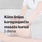 Kūno linijas koreguojančio masažo kursai