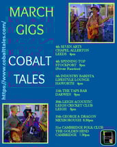 Cobalt Tales March Gigs - More gigs on dazinthehat.com