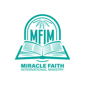 MIRACLE FAITH INTERNATIONAL MINISTRIES logo