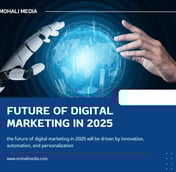 the future of digital marketing in 2025