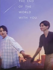 The end of the world with you