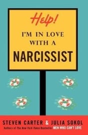   Enter your email Help! I'm in Love with a ­Narcissist By Carter, Steven, Sokol, Julia