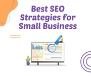 Best SEO Strategies for Small Business