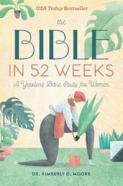 Bible in 52 weeks: Bible study for women