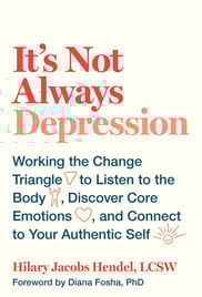 It's Not Always Depression book by Hilary Jacobs Hendel