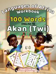 100 Akan (Twi) Words Workbook