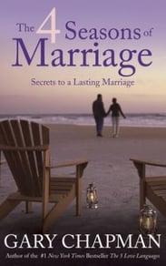 The 4 Seasons of Marriage By Gary D. Chapman