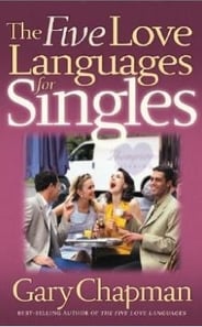 The 5 Love Languages for Singles by Gary Chapman