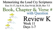 Review K (Days 1-7) with Q