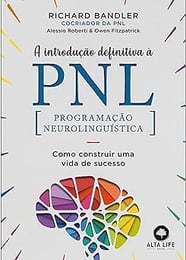 A introdução definitiva à PNL