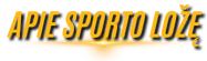 APIE SPORTO LOZE