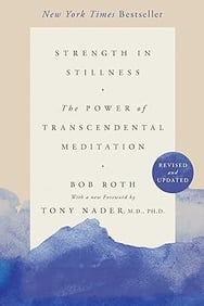 Strength in Stillness: The Power of Transcendental Meditation
