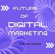 Future of Digital Marketing In 2025