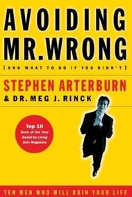 Avoiding Mr. Wrong By Arterburn, Stephen, Rinck, Margaret