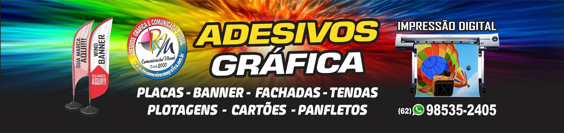 Adesivos Grafica e Comunicação Visual Placas de Sinalização Banner Fachdas Tendas Plotagens Cartões e Panfletos