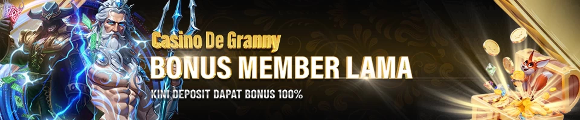 Klien Lama Dapat Bonus juga donk Casino De Granny
