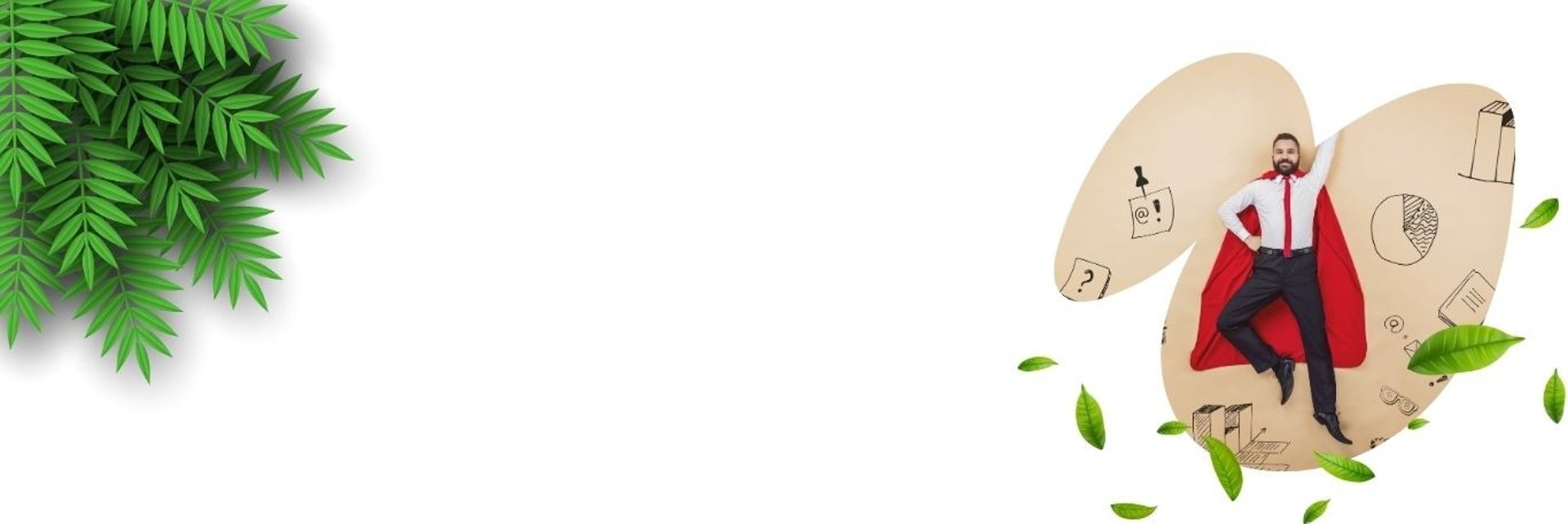 Bandeau blanc avec feuillage et une image  d'un homme qui fait le super héros poing levé
