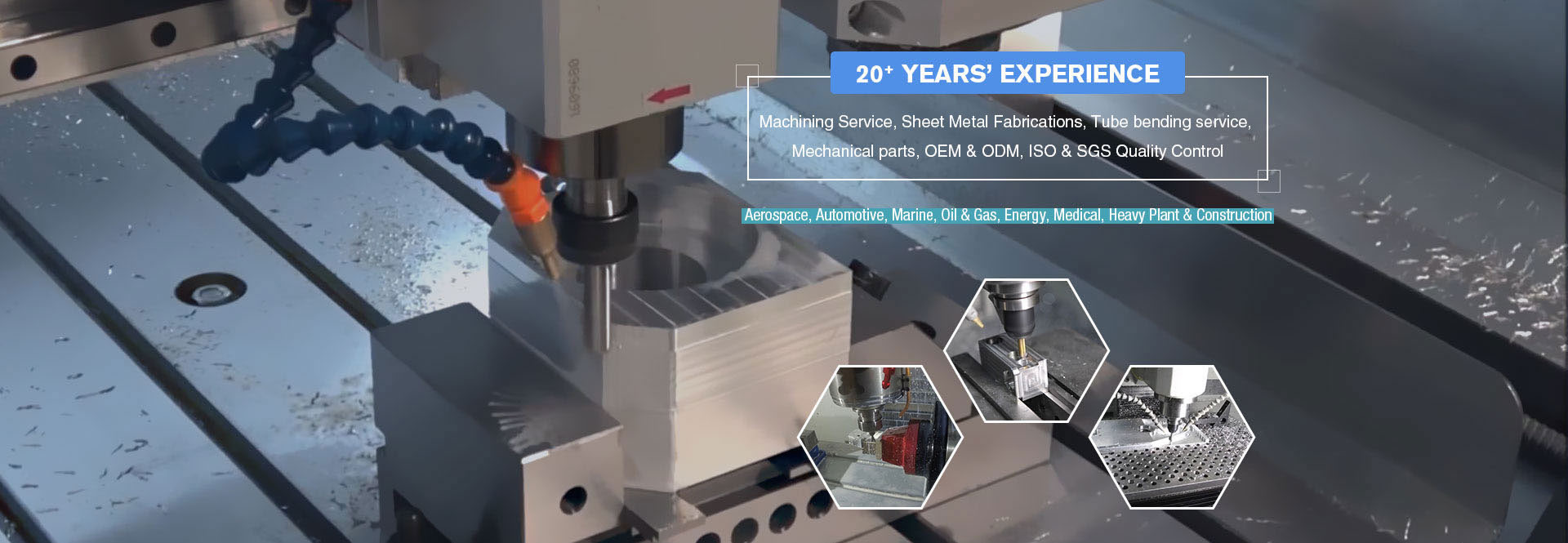 20+ Years' Experience in CNC Machining Service, Sheet Metal Fabrication Service, CNC Tube Bending Service with strict QCs