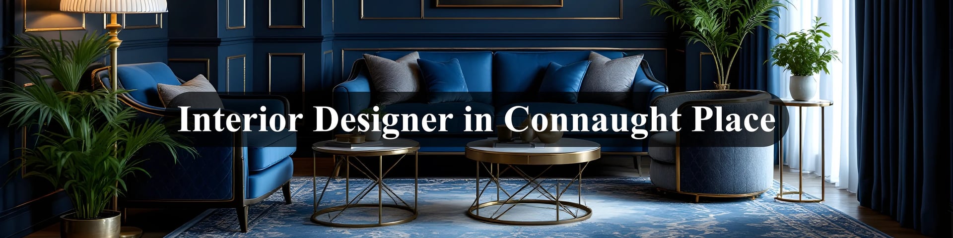 interior design in connaught place