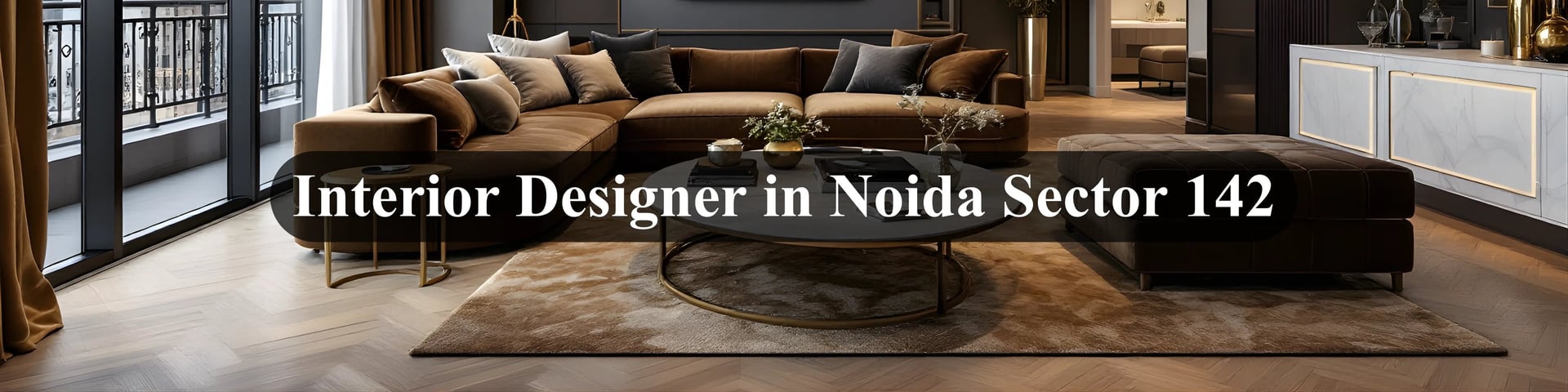 interior design in noida sector 142