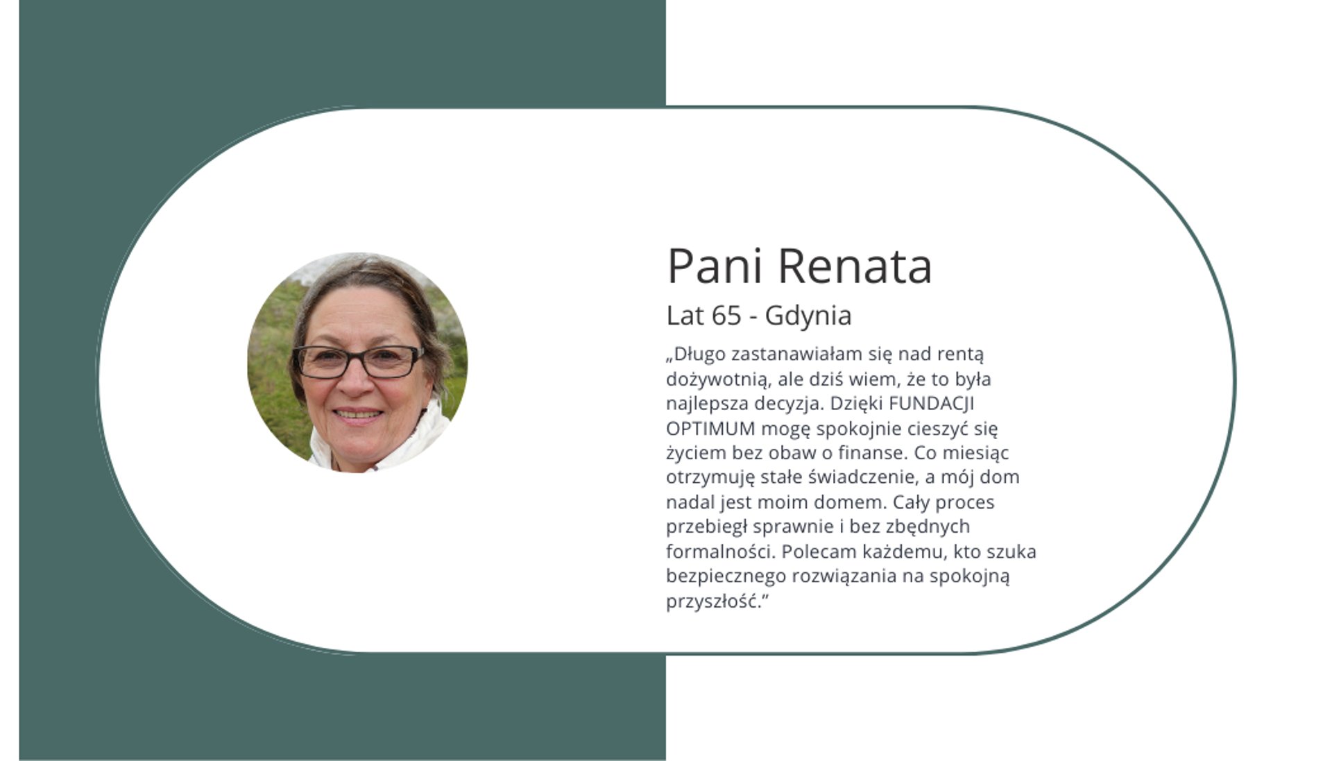 Zadowolona klientka Fundacji Optimum. Dzięki rencie dożywotniej otrzymuje stałe świadczenia i spokój.