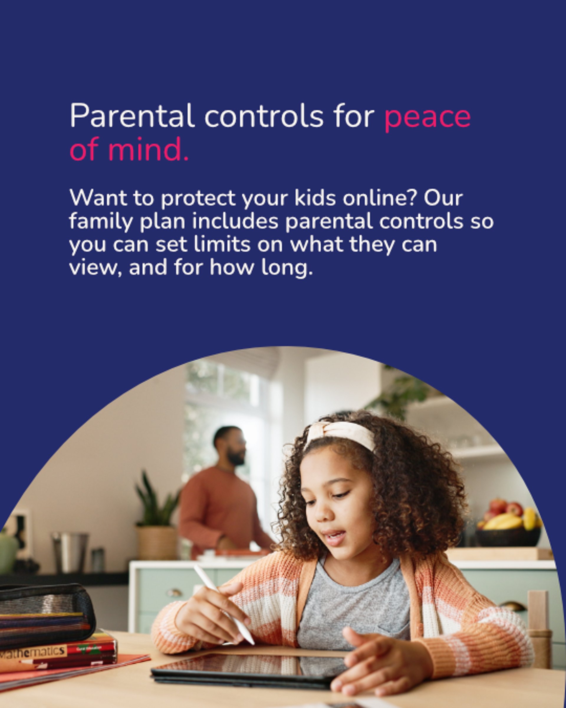 Carousel Slide 3 - "Parental controls for peace of mind."
