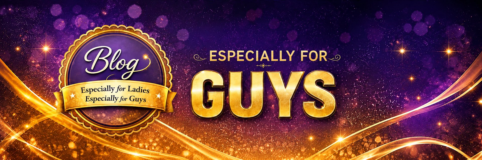 Especially for Guys Blog Banner