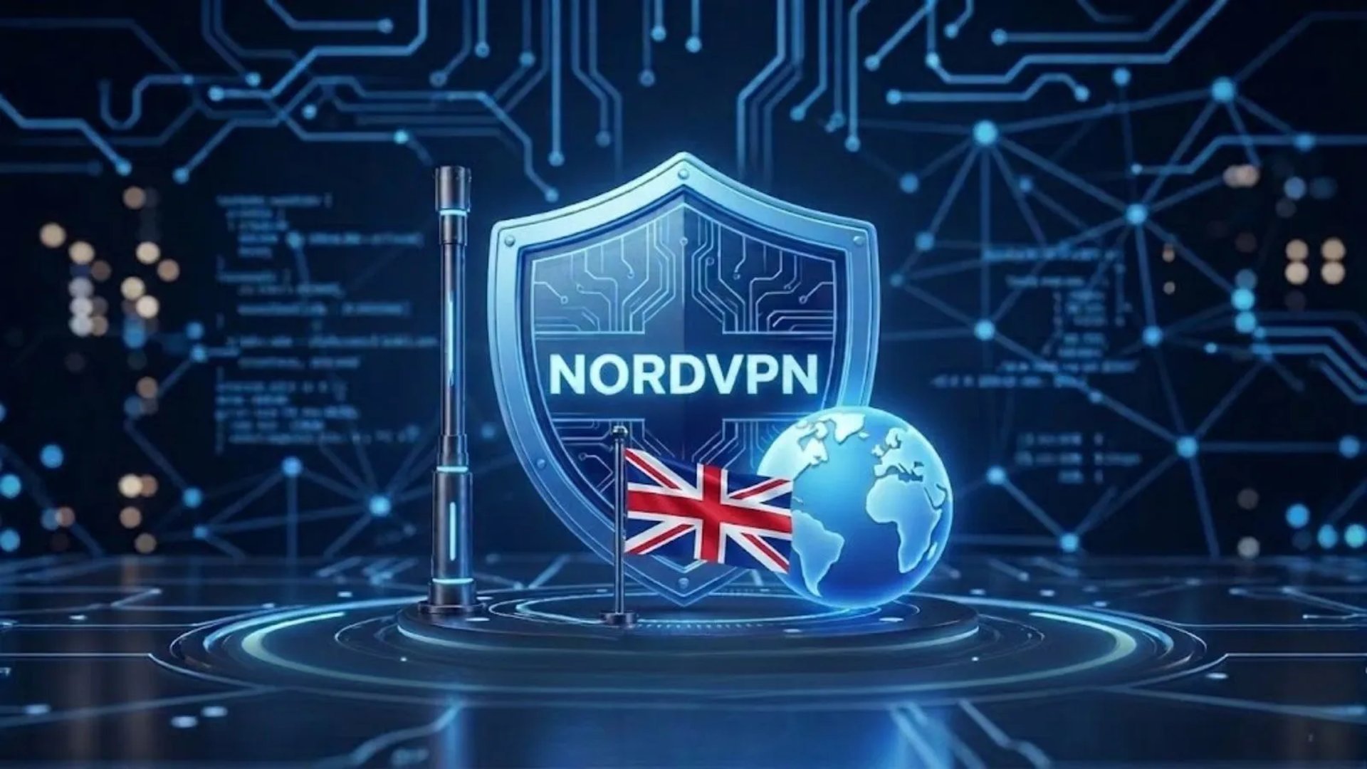 3D NordVPN neon shield with Union Jack flag and Earth globe on high-tech circuit background.