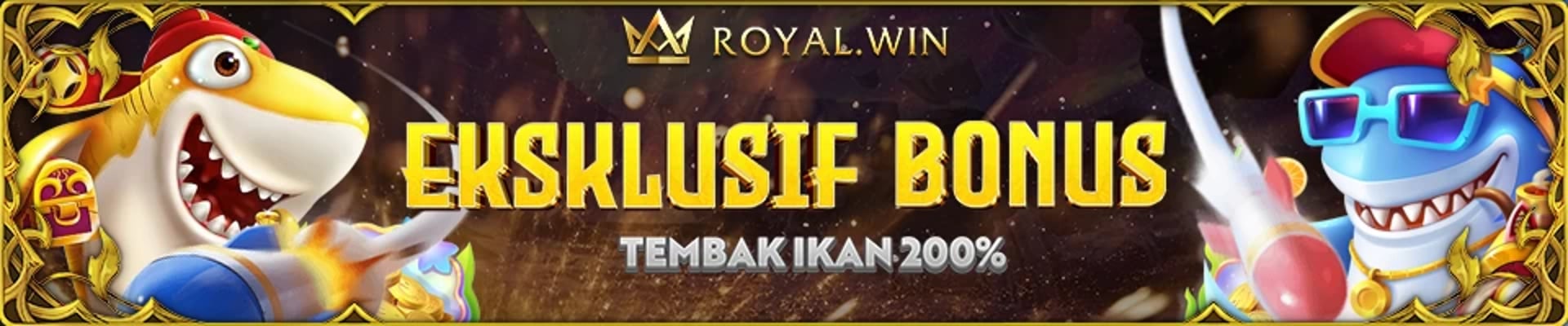 bonus eksklusif tembak ikan 200 royalwinindonesia