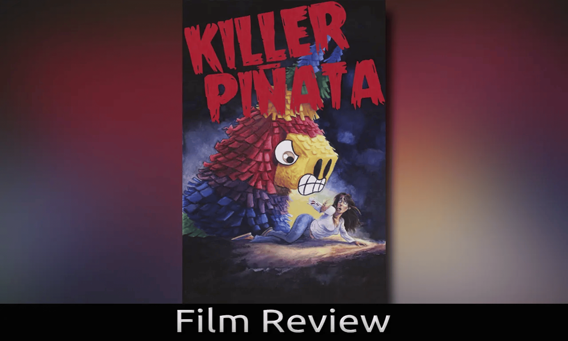 Killer Pinata Featured image for Film Review
