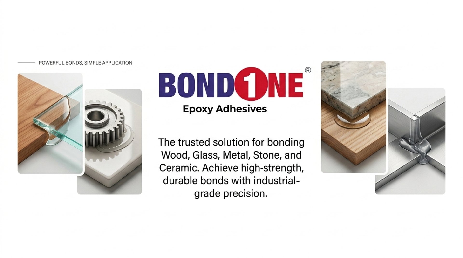Bondone epoxy resin and adhesives for bonding wood, glass, metal, stone and ceramic