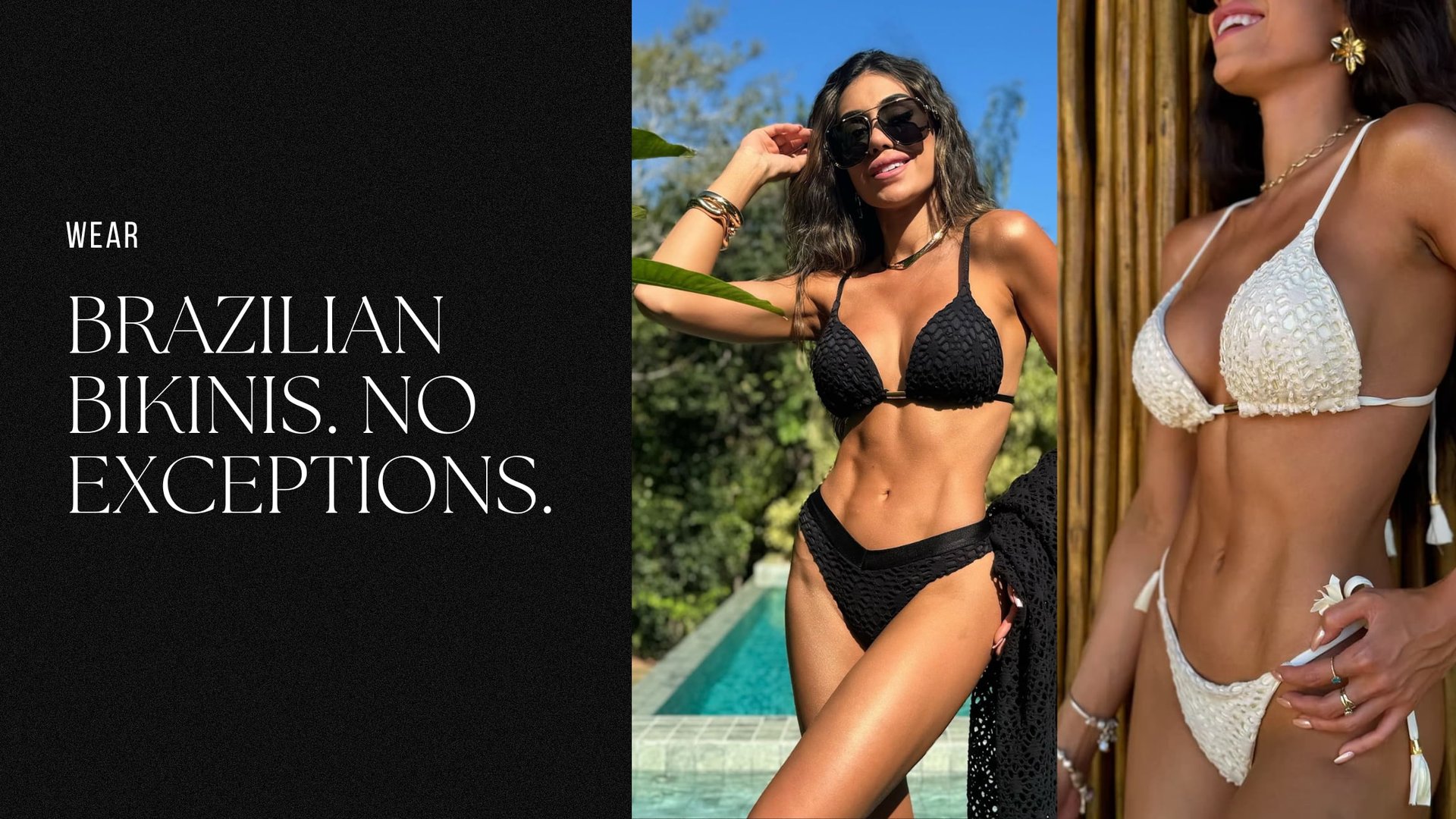 Women wearing brazilian bikinis