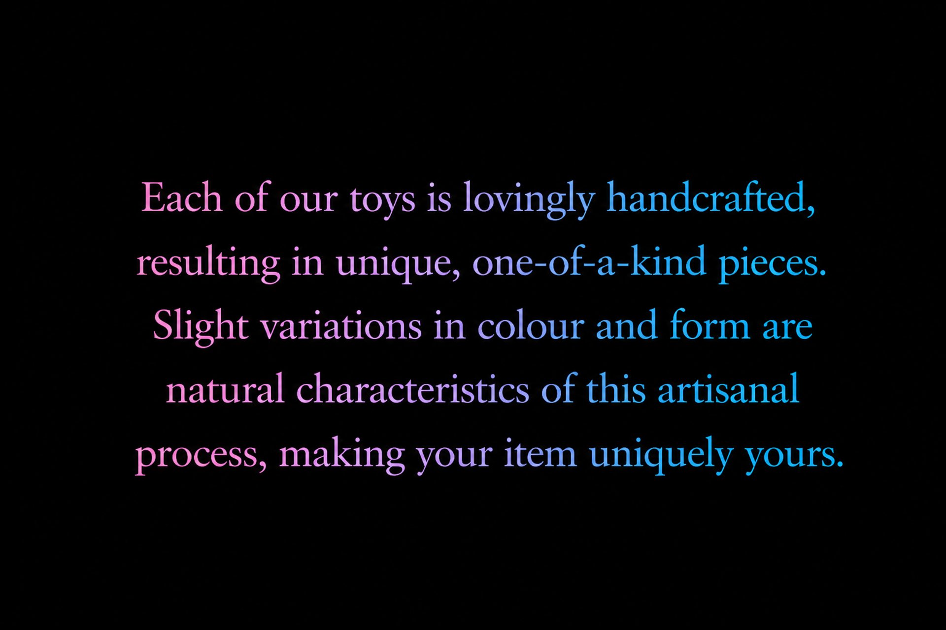 Description about each toy being hand crafted and unique, there can be differences, on homepage, adult pleasure products